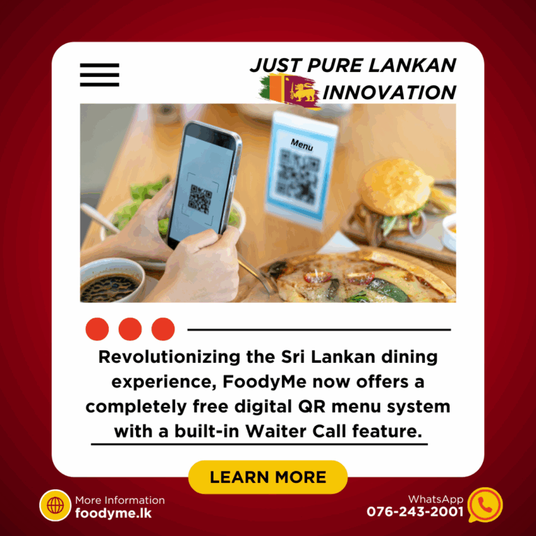 Discover FoodyMe – Sri Lanka’s own QR menu & waiter call system. 100% local, easy to use, and free to start. A smart upgrade for every restaurant.