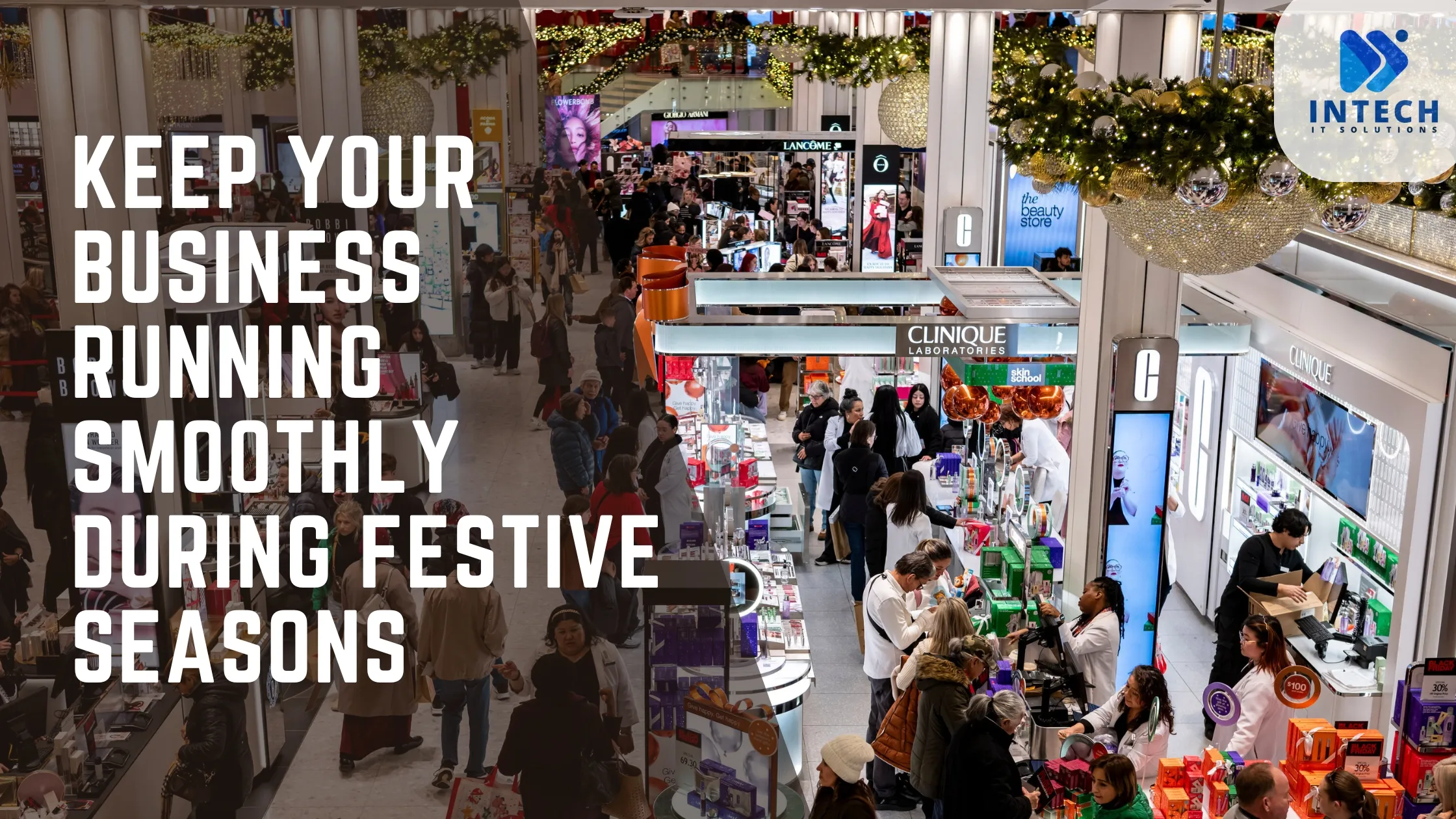 How to Keep Your Business Running Smoothly During Festive Seasons